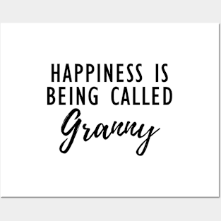 Granny - happiness is being called granny Posters and Art